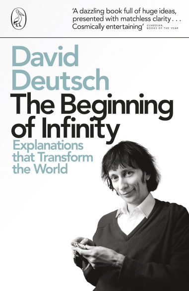 The Beginning of Infinity: Explanations That Transform the World cover
