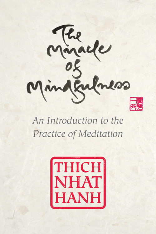 The Miracle of Mindfulness (Gift Edition) cover